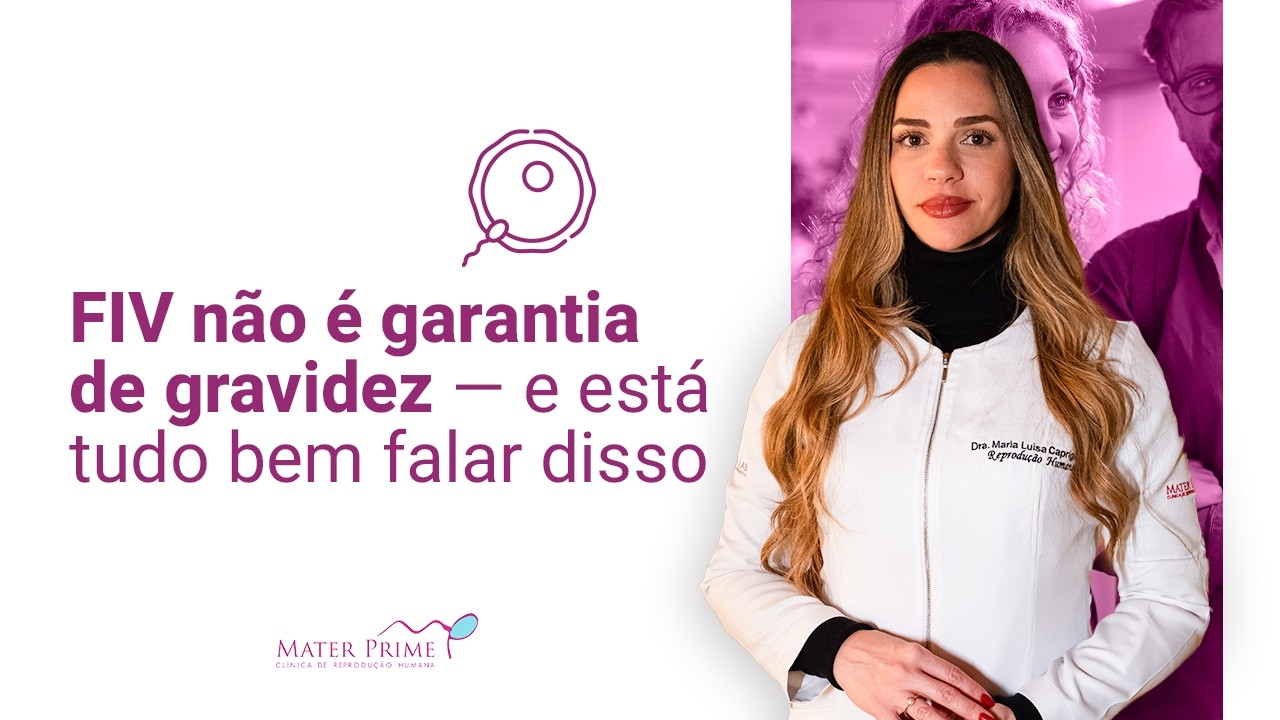 FIV não é garantia de gravidez — e está tudo bem falar disso