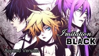 【Vocaloid 3】Imitation Black【Append version】