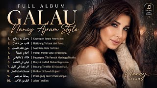 Full Album Lagu Sedih 🥀– Nancy Ajram Style | Lagu Cinta Paling Bikin Baper🥹