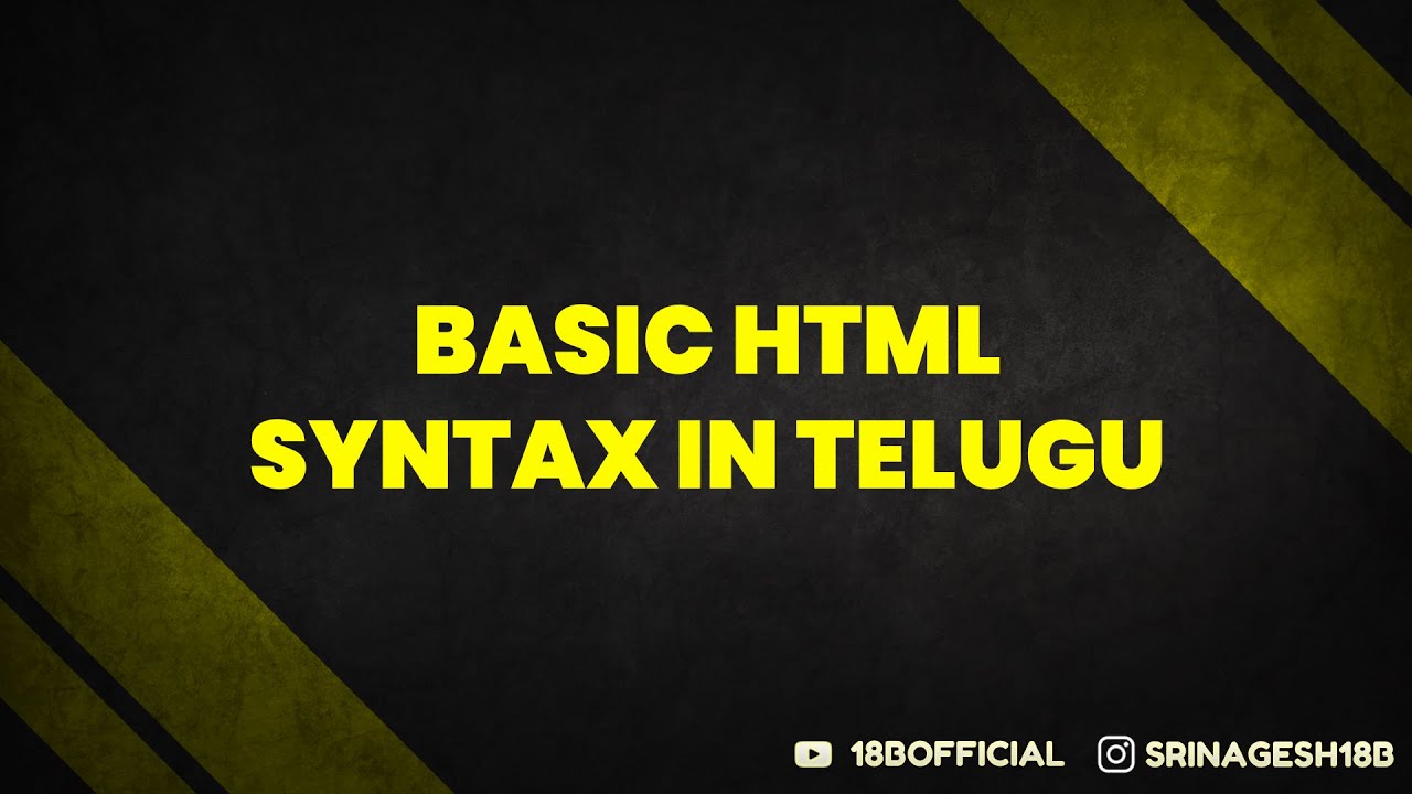 HELLO WORLD || BASIC HTML SYNTAX IN TELUGU - YouTube