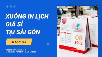 Xưởng In Lịch Tết Giá Rẻ HCM | Xưởng In Thiên Nam