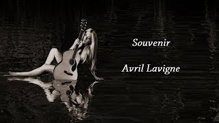 Avril Lavigne - Souvenir (Lyrics On Screen) NEW SONG 2019