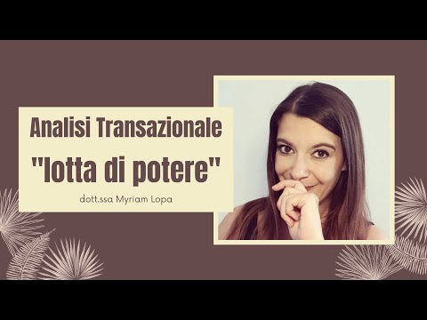 Analisi Transazionale | Lotta di potere