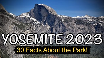 Learn about Yosemite National Park in 2023
