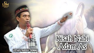 Ustadz Abdul Somad  The Story Of Prophet Adam pbuh
