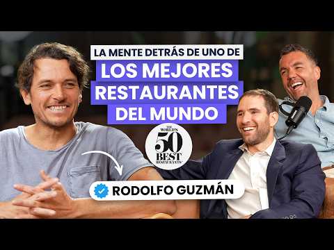 La MENTE DETRÁS de uno de los MEJORES RESTAURANTES del mundo. Rodolfo Guzmán | EP 66