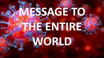 Message to the World #coronavirus #corona (islam.com.kw) | Mohammad AlNaqwi