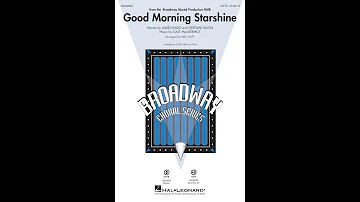 Good Morning Starshine (from Hair) (SATB Choir) - Arranged by Mac Huff