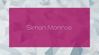 Simon Monroe - appearance