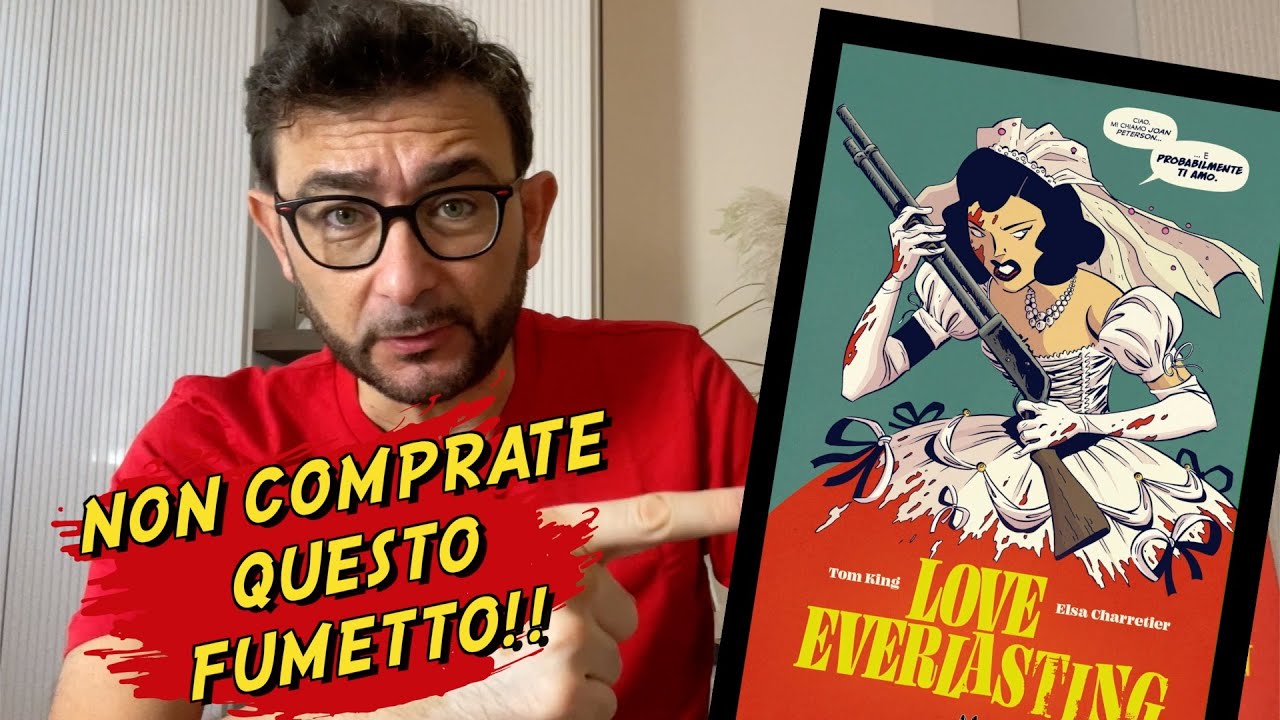 Love Everlasting - Un Tom King da non comprare...