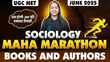 UGC NET Sociology Marathon 2025 | Important Books & Authors Complete Revision | Juhi Mam