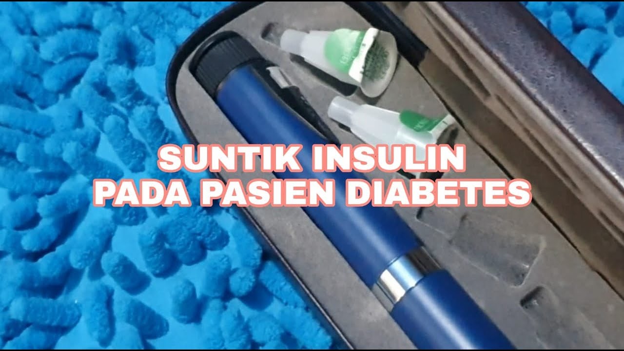 Cara Menyuntik INSULIN Penderita DIABETES || How To Use Insulin Injection Pen - YouTube