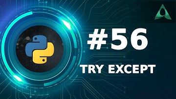 #56 Try Except (Python Tutorials)