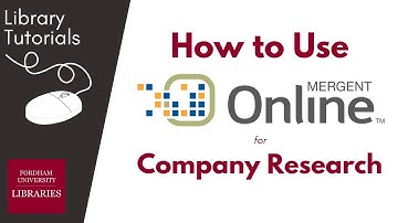 Using Mergent Online (Pt.1) | Tutorial - Company Research | Fordham University Libraries
