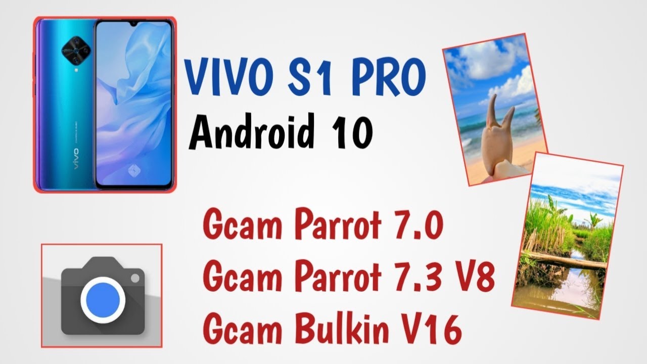 Vivo S1 Gcam Port Vivo S1 Gcam Port