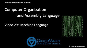 CIS 351 Video 29: Machine Langauge