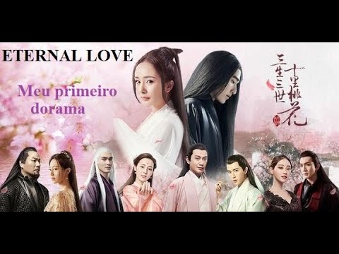 Video Meu primeiro dorama Eternal love - youtube