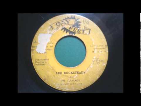 Gaylads / Joe White/Chuck – A. B. C. Rock Steady / My Love