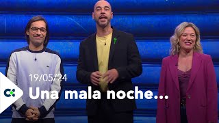 Una mala noche... | ep.25 - 19/05/24