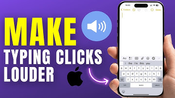 How to Make Keyboard Typing Clicks Louder on iPhone