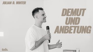 Demut und Anbetung | Johannes 4, 1- 30 | Julian D. Winter