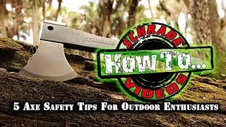 5 Axe Safety Tips For Outdoor Enthusiasts