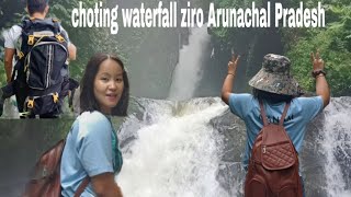explore choting waterfall ziro Arunachal Pradesh