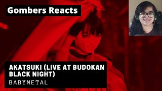 BABYMETAL Akatsuki (Live at Budokan Black Night) REACTION | Gombers Reacts