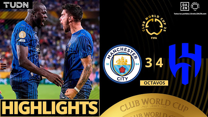 Resumen y goles - Manchester City 3-4 Al Hilal | Mundial de Clubes de la FIFA - 8vos 2025 | TUDN