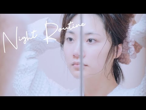 ナイトルーティンを映画みたいに撮りたかった