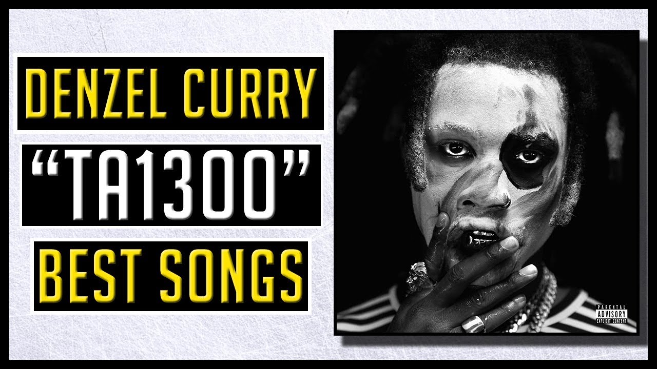 BEST Denzel Curry Songs On "TA13OO" YouTube