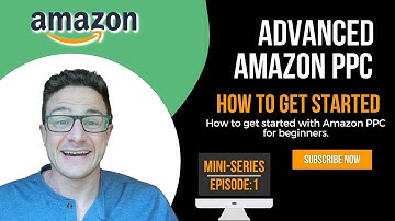 How To Keep Amazon PPC Campaigns Labeled and Organized - Amazon PPC for Beginners - Episode 1