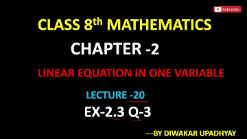 Q 3 - Ex 2.3 - Linear Equations in One Variable - NCERT Maths Class 8th - Chapter 2 #class8