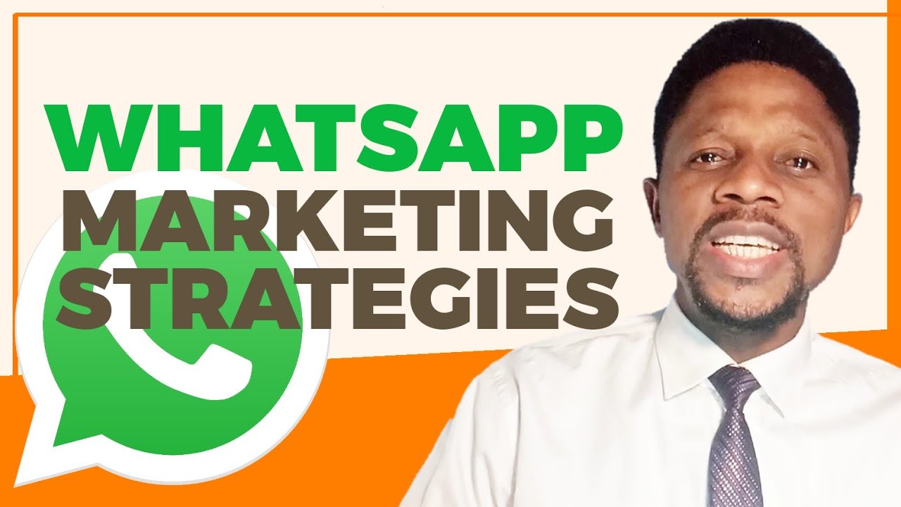 WHATSAPP MARKETING STRATEGIES FOR 2022
