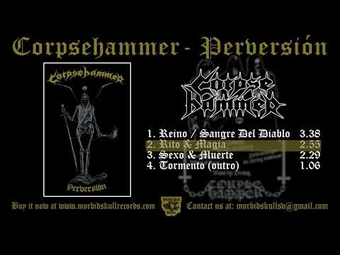 Corpsehammer — CORPSEHAMMER - Perversión - [FULL EP]