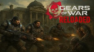 Gears of War Reloaded PC Gameplay Walkthrough Part 1