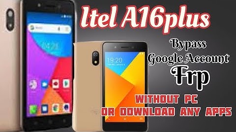 How to Bypass FRP on Itel A16 Plus (Android 8.1.0) — 100% Working Google Unlock