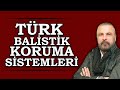 TÜRK BALİSTİK KORUMA SİSTEMLERİ