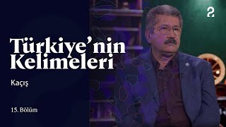 Türkiye'nin Kelimeleri | Kaçış | 15. Bölüm @trt2