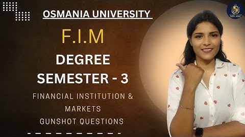 FIM || FINANCIËLE INSTELLINGEN & MARKTEN || BELANGRIJKE VRAGEN || O.U SEM-3 || ‎@shivanipallela 