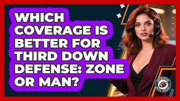 Which Coverage Is Better For Third Down Defense: Zone Or Man? - Gridiron Data Digest