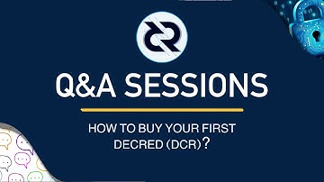 How to buy your first Decred (DCR)? - Common Questions