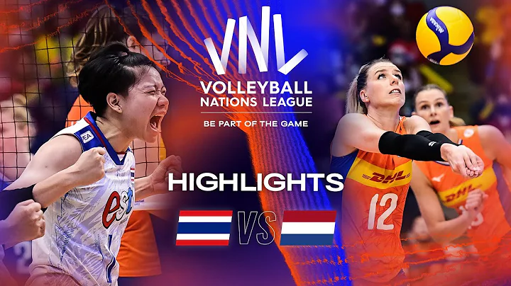🇹🇭 THA vs. 🇳🇱 NED - Highlights Week 3 | Women's VNL 2023 - DayDayNews