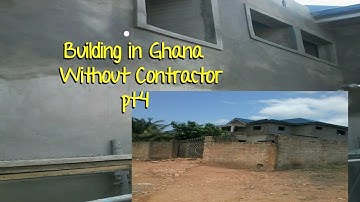 Building In Ghana  Pt 4 // Windows dressing// Plastering update