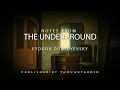 Notes from the Underground by Fyodor Dostoyevsky - Full Audio Book