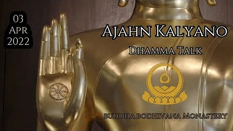 Transcending Birth, Old Age, Sickness & Death - Dhamma talk by Tan Ajahn Kalyano 03 Apr 22 - DayDayNews
