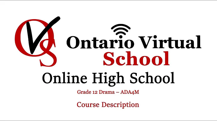 ADA4M - Grade 12 Drama – Ontario Virtual School - OVS