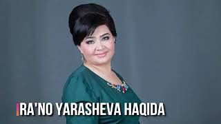 RANO YARASHOVA HAQIDA MALUMOT.