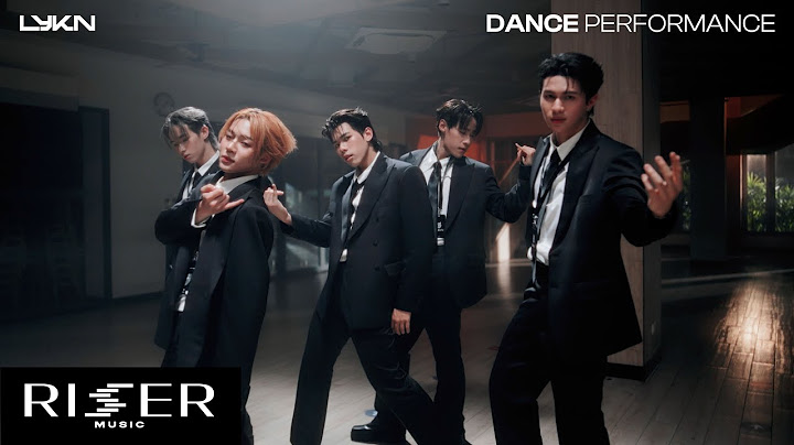 [ DANCE PERFORMANCE ] ความรักไม่ได้น่ากลัวขนาดนั้น (TRUST ME) - LYKN