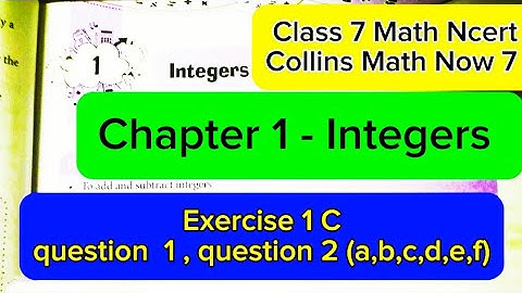 #class7ncertmaths/collins Math/ Chapter 1/ Integers/Exercise 1C/ question 1,2(a,b,c,d, e,f) r-square
